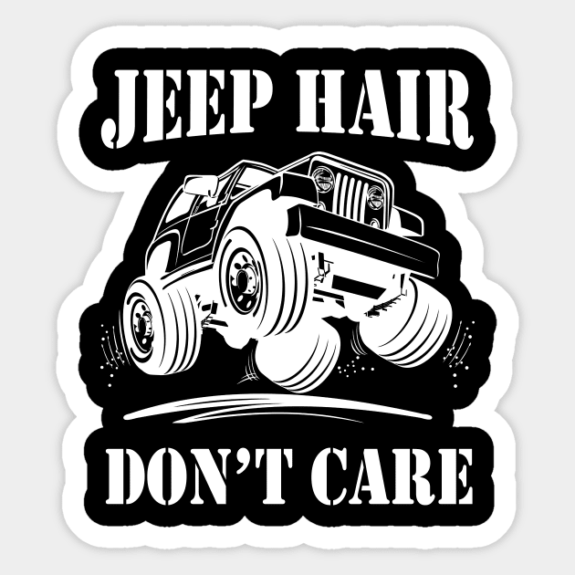 Jeep Hair Don't Care Jeeps Lover Sticker by Nancie